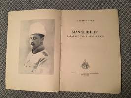Mannerheim, vapaussodan ylipäällikkö