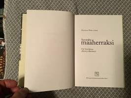 Savotalta maaherraksi. Uki Voutilaisen elämä ja elämäntyö.