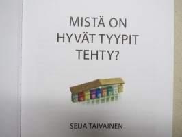 Mistä on hyvät tyypit tehty? -Itsetuntemuksen työkaluja