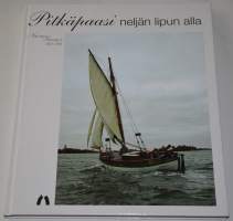 Pitkäpaasi neljän lipun alla - Nautica Fennica 2003-2004
