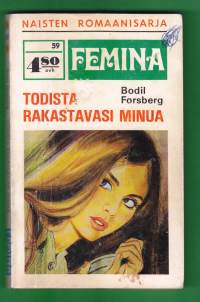 Femina - Todista rakastavasi minua, 1976