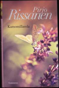 Kamomillasola, 2012. 1.p. Mitä tapahtui hullun rakkauden kesänä Kamomillasolassa?