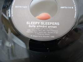 Sleepy Sleepers - Fiilaten ja höyläten / Sulle silmäni mä annan - AMTS-114 -single-levy