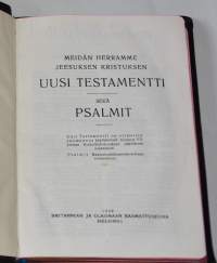 Meidän Herramme Jeesuksen Kristuksen uusi testamentti sekä psalmit.