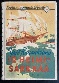 12 helmisärkkää (Kaksitoista helmisärkkää) - Poikien seikkailukirjasto 84