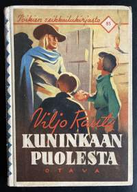 Kuninkaan puolesta - Poikien seikkailukirjasto 85