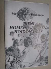 Pieni homeopaattisen hoidon opas