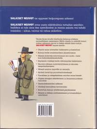 Salaiset neuvot, 2009. 1500 ammattilaisen ohjetta, neuvoa ja vihjettä helpompaan arkeen.