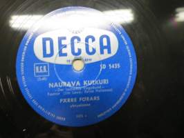 Decca SD 5435 Pärre Förars yhtyeineen Naurava kulkuri / Vihreällä niityllä -savikiekkoäänilevy / 78 rpm record