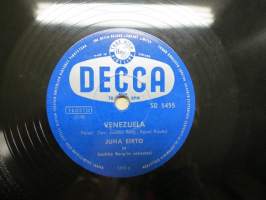 Decca SD 5455 Juha Eirto ja Jaakko Borg´in orkesteri Venezuela / Kaikki alkoi sinun kanssasi -savikiekkoäänilevy / 78 rpm record