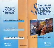 Maailman suuret ihmeet, 1993. 3:n VHS-kasetin boksi. 1. Ihmisen rakentamat ihmeet. 2. Luonnon ihmeet. 3. Pyhät ja salaperäiset ihmeet.