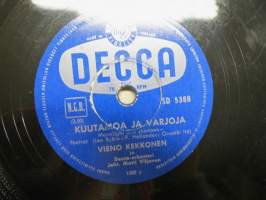 Decca SD 5388 Vieno Kekkonen ja Decca-orkesteri Kuutamoa ja varjoja / Rakkauden kiertokulku -savikiekkoäänilevy / 78 rpm record