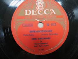 Decca SD 5172 Erkki Junkkarinen ja Decca-orkesteri Sydämen ääni / Hopeahääpäivänä -savikiekkoäänilevy / 78 rpm record