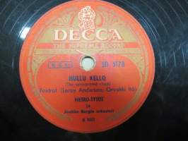 Decca SD 5178 Metro-tytöt ja Jaakko Borgin orkesteri Hullu kello / Marianne ja Jaakko Borgin orkesteri Jos lähtisit pois -savikiekkoäänilevy / 78 rpm record