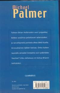 Ihmelääke, 1999. Jo tervehtyneitä potilaita alkaa äkkiä kuolla. Arvovaltainen lääkäri katoaa.