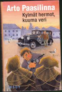 Kylmät hermot, kuuma veri, 2006.Poika syntyy maailmaan tammikuussa 1918, jolloin sota repii Suomea kahtia. Lapsenpäästäjä ennustaa, että  poika kuolee 12.7. 1990.