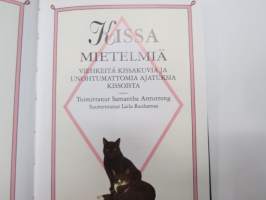 Kissa mietelmiä - viehkeitä kissakuvia ja unohtumattomia ajatuksia kissoista