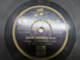 Columbia DI 66 Venäläinen Talonpoikais orkesteri Mustalais rakkaus, valssi / Kevään tervehdys, valssi -savikiekkoäänilevy / 78 rpm record