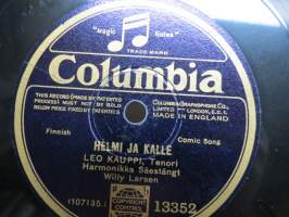 Columbia 13352 Leo Kauppi, Tenori Helmi ja Kalle / Kuuliaiset Kottilassa - savikiekkoäänilevy / 78 rpm record