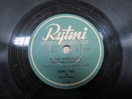 Rytmi VR 6028 Henry Theel ja Rytmi-yhtye Iltahetkenä / Intian Maharadia - savikiekkoäänilevy / 78 rpm record