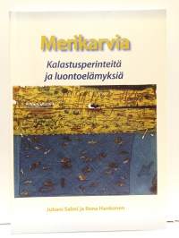 Merikarvia - Kalastusperinteitä ja luontoelämyksiä