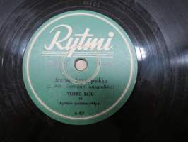 Rytmi VR 6001 Veikko Sato ja Rytmin Polkka-yhtye Maijun kanssa markkinolla / Jannen hanuripolkka -savikiekkoäänilevy / 78 rpm record