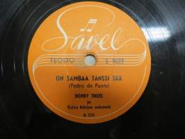 Sävel S 9019 Henry Theel ja Toivo Kärjen sekstetti Soutuvenheellä Kiinaan / On sambaa tanssi tää - savikiekkoäänilevy / 78 rpm record