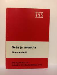 Teräs ja valurauta - Ainestandardit