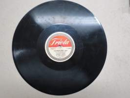 Triola T 4182 Veikko Tuomi ja Triola-orkesteri  Näkemiin, tähtisilmä / Satumaan keiju valssi - savikiekkoäänilevy / 78 rpm record