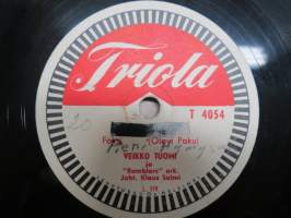 Triola T 4054 Veikko Tuomi ja &quot;Ramblers&quot; orkesteri Pieni hymy sun / Vimeinen valssi - savikiekkoäänilevy / 78 rpm record