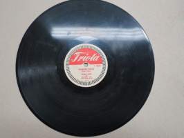 Triola T 4054 Veikko Tuomi ja &quot;Ramblers&quot; orkesteri Pieni hymy sun / Vimeinen valssi - savikiekkoäänilevy / 78 rpm record