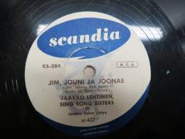 Scandia KS 284 Sing Song Sisters ja Jaakko Salon yhtye  Poika varjoselta kujalta / Jaakko Lehtinen Jim, Jouni ja Joonas - savikiekkoäänilevy / 78 rpm record