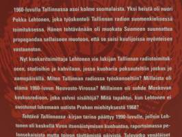 Tehtävä Tallinnassa - Neuvostopropagandaa ja itsenäisyysinnostusta