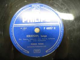 Philips P 40057 H Veikko Tuomi Itämaan ruusuja / Kirjosiipi, tango - savikiekkoäänilevy / 78 rpm record