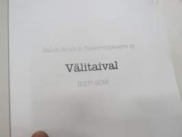 Salon seudun reserviupseerien Pitkä taival 1927-2007 - Välitaival 2007-2016, 2 erillistä teosta