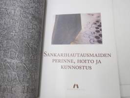 Sankarihautausmaiden perinne, hoito ja kunnostus