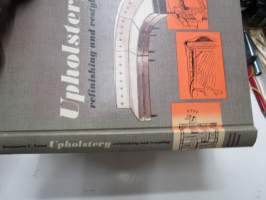 Upholstery - refinishing and restyling -huonekaluverhousten korjaus ja uusiminen