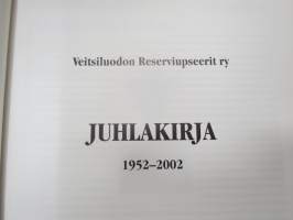 Veitsiluodon Reserviupseerit ry - Juhlakirja 1952-2002, mm. Veitsiluodon Suojeluskunta 1940-44 artikkeli