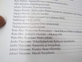 Veitsiluodon Reserviupseerit ry - Juhlakirja 1952-2002, mm. Veitsiluodon Suojeluskunta 1940-44 artikkeli