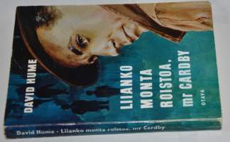 Liianko monta roistoa, mr Cardby