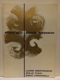 Voiko sen sanoa toisinkin