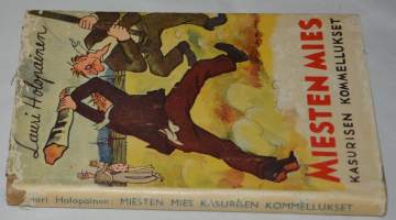 Miesten mies Kasurisen kommellukset