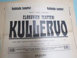 Suomen vanhin matkustava elokuvien teatteri Kullervo... teltassa &quot;Väkevin aina voittaa&quot;, hyvää soittoa harmonikalla -elokuvajuliste mykkäfilmiajalta