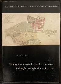 Helsingin asemakaavahistoriallinen kartasto - Helsingfors stadsplanehistoriska atlas
