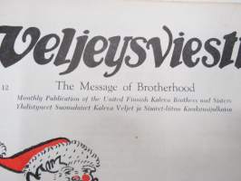 Veljeysviesti - The Message of Brotherhood 1972 nr 12 - The United Finnish Kaleva Brothers and Sisters - Yhdistyneet Suomalaiset Kaleva Veljet ja Sisaret