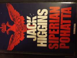 Jack Higgins/ Siperian pohatta. Dillon, Britanian salaisen palvelun agetti pistää tuulemaan terroria vastustaessaan. IrlannissaIbitsalla, Algeriassa.Kremlissä.