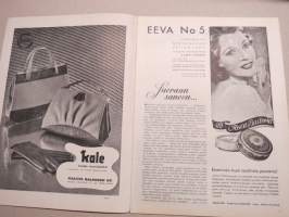 Eeva 1942 nr 5, Katoaminen ja kuolema - Neuvostolan kaksi jokapäiväisintä ilmiötä, Etelä-amerikkalaista Vichyssä, Saksan naisten taidetta, Olin nunnana, ym.