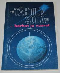 Tähtien sota harhat ja vaarat