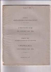 Kejserliga Alexanders-universitetet i Finland - Program för läseåret 1888-1889 / Keisarillinen Suomen Aleksanderin-yliopisto - Ohjelma lukuvuodelle 1888-1889