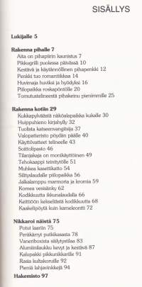 Omassa verstaassa, 1992. 29 erilaista nikkarointiohjetta korulippaasta huvimajaan. Vaativuustaso, työkalut ja tarvikkeet korvamerkitty